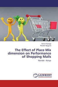 Produktbild: The Effect of Place Mix dimension on Performance of Shopping Malls