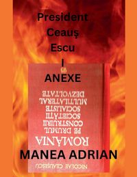 Produktbild: President Ceaus Escu I Anexe