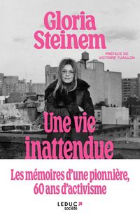 Produktbild: Une vie inattendue : les m&eacute;moires d'une pionni&egrave;re, 60 ans d'activisme
