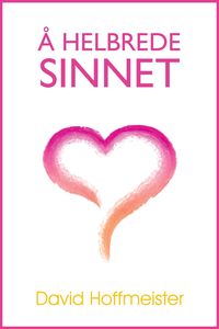 Produktbild: A Helbrede Sinnet