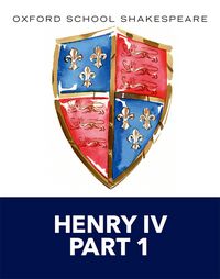 Produktbild: Oxford School Shakespeare: Henry IV Part 1