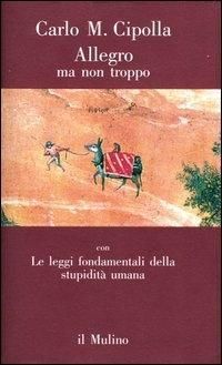 Produktbild: Allegro ma non troppo con Le leggi fondamentali della stupidit&agrave; umana