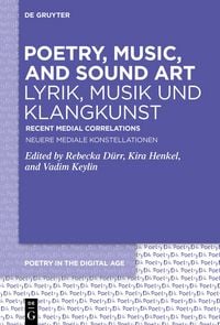 Produktbild: Poetry, Music, and Sound Art / Lyrik, Musik und Klangkunst