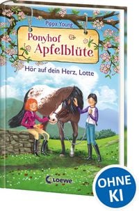 Produktbild: Ponyhof Apfelbl&uuml;te (Band 17) - H&ouml;r auf dein Herz, Lotte