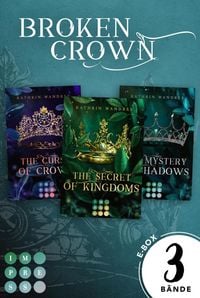 Produktbild: Broken Crown: 3 B&auml;nde in einem Bundle!