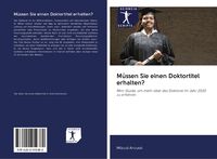 Produktbild: M&uuml;ssen Sie einen Doktortitel erhalten?