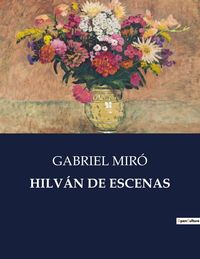 Produktbild: Hilv&aacute;n De Escenas