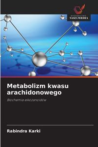 Produktbild: Metabolizm kwasu arachidonowego