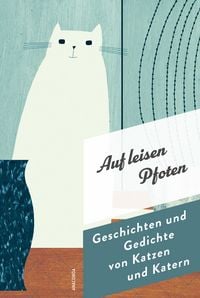 Produktbild: Auf leisen Pfoten. Geschichten und Gedichte von Katzen und Katern