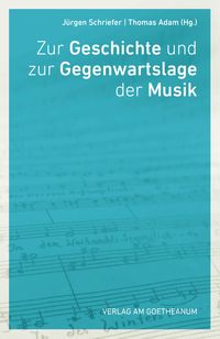 Produktbild: Zur Geschichte und Gegenwartslage der Musik