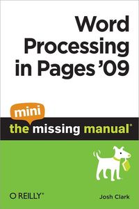 Produktbild: Word Processing in Pages '09: The Mini Missing Manual