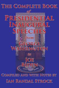 Produktbild: The Complete Book of Presidential Inaugural Speeches