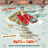 Produktbild: Matti und Sami und die verflixte Ungerechtigkeit der Welt