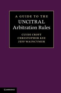 Produktbild: Guide to the UNCITRAL Arbitration Rules