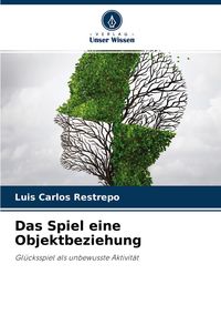 Produktbild: Das Spiel eine Objektbeziehung
