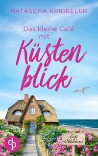 Produktbild: Das kleine Caf&eacute; mit K&uuml;stenblick