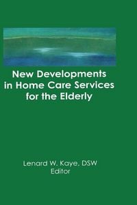 Produktbild: New Developments in Home Care Services for the Elderly