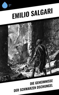 Produktbild: Die Geheimnisse der schwarzen Dschungel