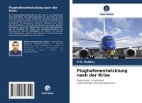 Produktbild: Flughafenentwicklung nach der Krise