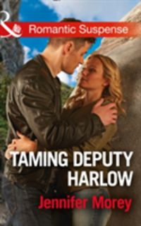 Produktbild: Morey, J: Taming Deputy Harlow