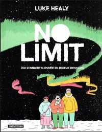 Produktbild: No limit (ou Comment survivre en milieux hostiles)