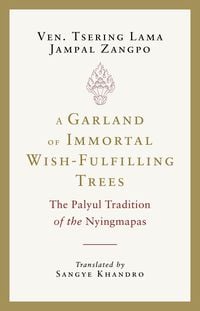 Produktbild: A Garland of Immortal Wish-Fulfilling Trees