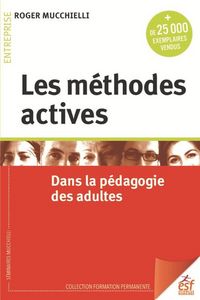 Produktbild: Les m&eacute;thodes actives dans la p&eacute;dagogie des adultes