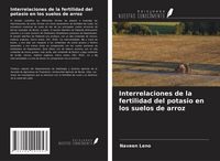 Produktbild: Interrelaciones de la fertilidad del potasio en los suelos de arroz
