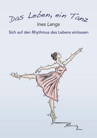 Produktbild: Das Leben, ein Tanz