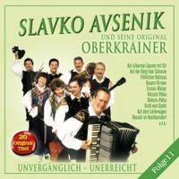 Bild vom Artikel Unvergänglich-Unerreicht,Folge 11 vom Autor Slavko und seine Original Oberkrainer Avsenik