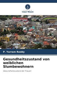 Produktbild: Gesundheitszustand von weiblichen Slumbewohnern