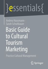 Bild vom Artikel Basic Guide to Cultural Tourism Marketing vom Autor Andrea Hausmann