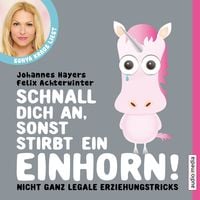 Produktbild: Schnall dich an, sonst stirbt ein Einhorn