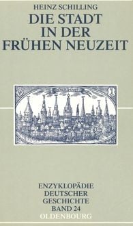 Produktbild: Die Stadt in der Fr&uuml;hen Neuzeit