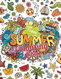 Produktbild: The I Love Summer Colouring Book!