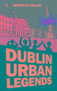 Produktbild: Nolan, B: Dublin Urban Legends