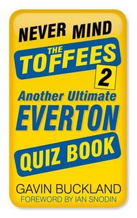 Produktbild: Never Mind the Toffees 2
