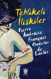 Produktbild: Tehlikeli Iliskiler
