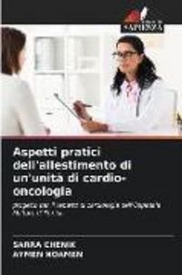 Produktbild: Aspetti pratici dell'allestimento di un'unit&agrave; di cardio-oncologia