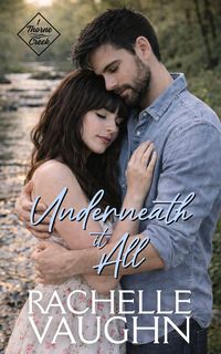 Produktbild: Underneath It All (A Standalone Small Town Romance Book)
