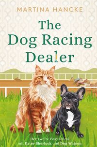 Produktbild: Kater Sherlock &amp; Dog Watson / The Dog Racing Dealer