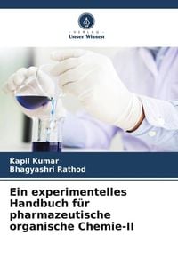 Produktbild: Ein experimentelles Handbuch f&uuml;r pharmazeutische organische Chemie-II