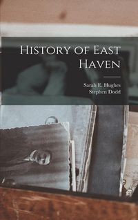 Produktbild: History of East Haven