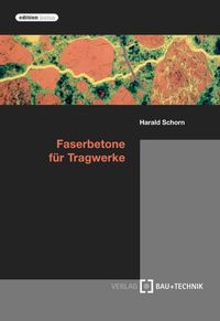 Produktbild: Faserbetone f&uuml;r Tragwerke
