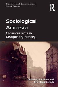 Bild vom Artikel Sociological Amnesia vom Autor 