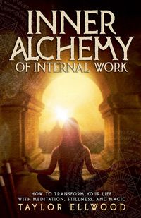 Produktbild: Inner Alchemy of Internal Work