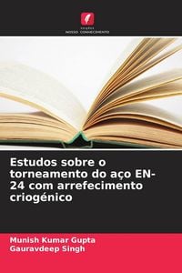 Produktbild: Estudos sobre o torneamento do a&ccedil;o EN-24 com arrefecimento criog&eacute;nico