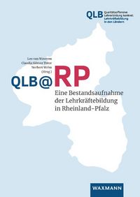 Produktbild: QLB @RP &ndash; Eine Bestandsaufnahme der Lehrkr&auml;ftebildung in Rheinland-Pfalz