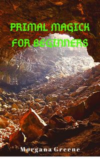 Produktbild: Primal Magick for Beginners
