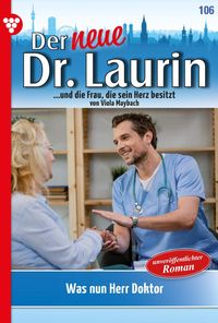 Bild vom Artikel Der neue Dr. Laurin 106 - Arztroman vom Autor Viola Maybach